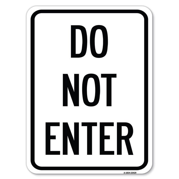 Signmission Parking Lot Sign Do Not Enter Heavy-Gauge Aluminum Rust Proof Parking Sign, 18" x 24", A-1824-23429 A-1824-23429 - main